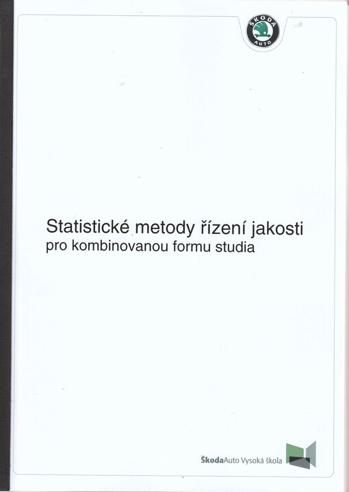 Statistické metody řízení jakosti pro kombinovanou formu studia
