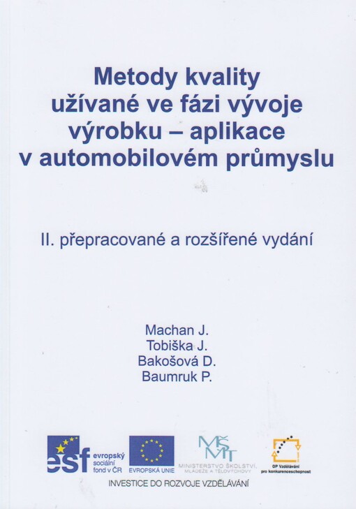 Metody kvality užívané ve fázi vývoje výrobku - aplikace v automobilovém průmyslu