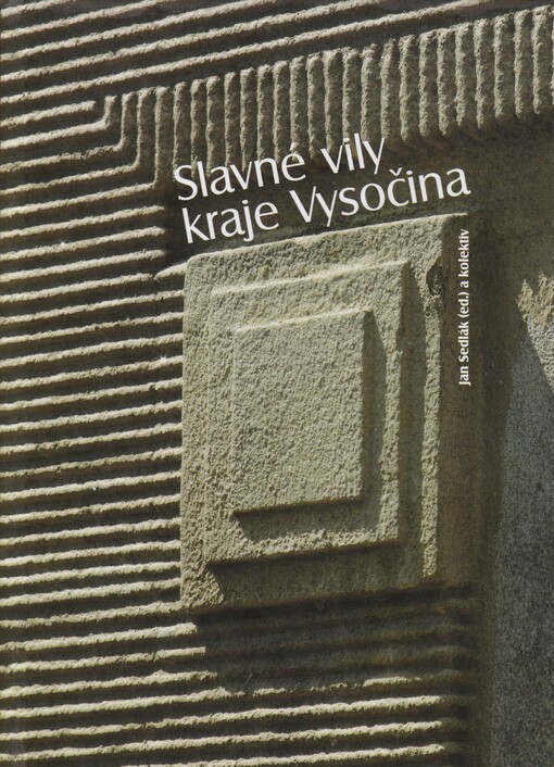 Slavné vily kraje Vysočina