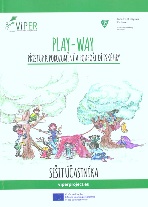 Play-way: Přístup k porozumění a podpoře dětské hry: Sešit účastníka