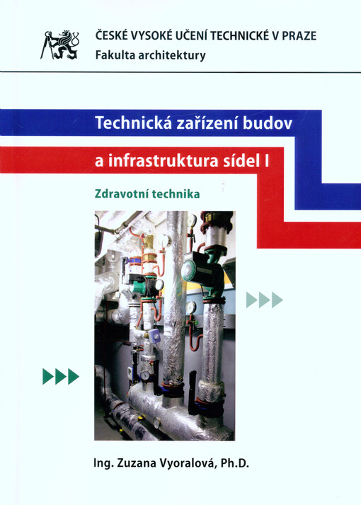 Technická zařízení budov a infrastruktura sídel I. Zdravotní technika, Zdravotní technika
