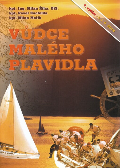 Vůdce malého plavidla : k 1.6.2010