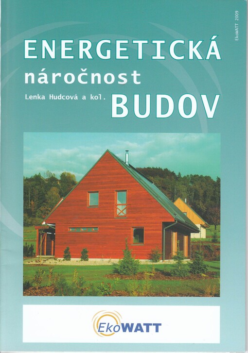 Energetická náročnost budov : základní pojmy a platná legislativa