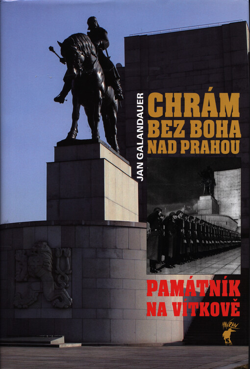 Chrám bez boha nad Prahou: památník na Vítkově