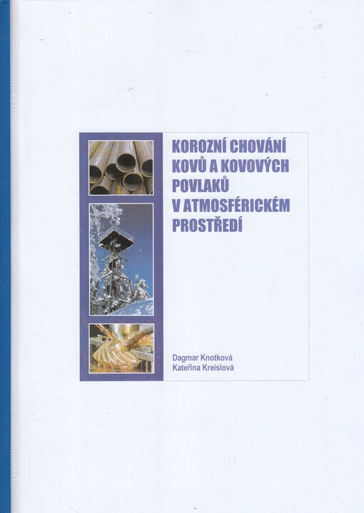Korozní chování kovů a kovových povlaků v atmosférickém prostředí