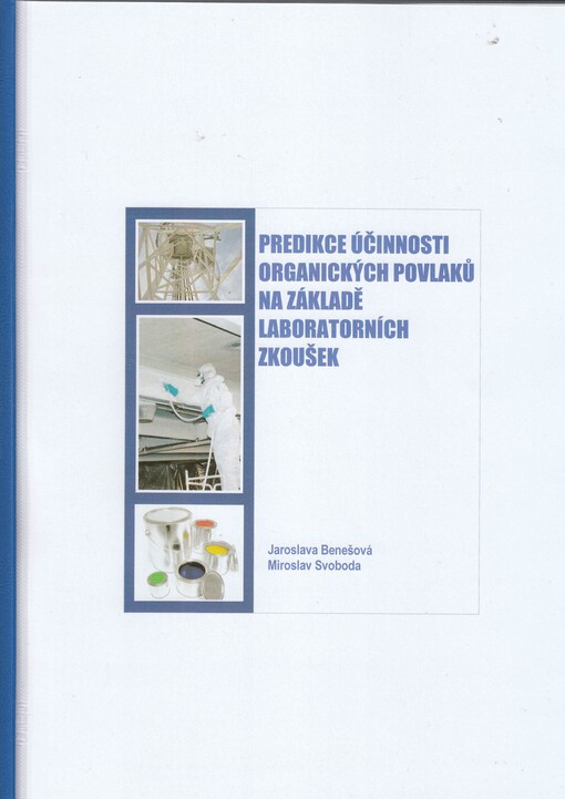 Predikce účinnosti organických povlaků na základě laboratorních zkoušek