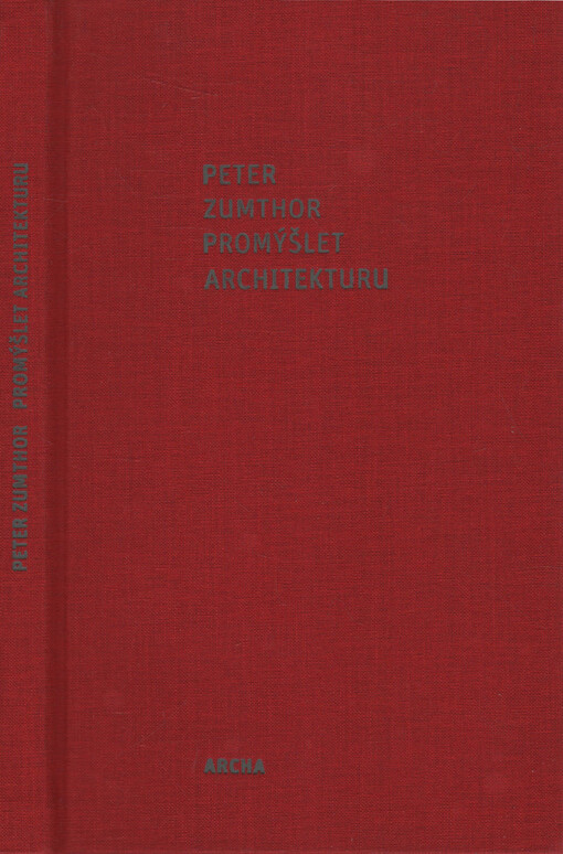 Promýšlet architekturu