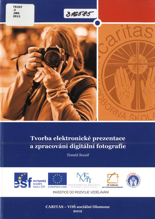Tvorba elektronické prezentace a zpracování digitální fotografie