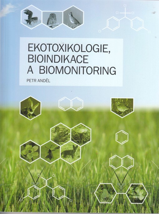 Ekotoxikologie, bioindikace a biomonitoring