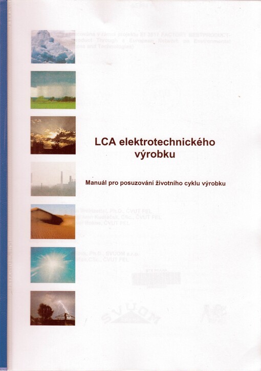 LCA elektrotechnického výrobku : manuál pro posuzování životního cyklu výrobku