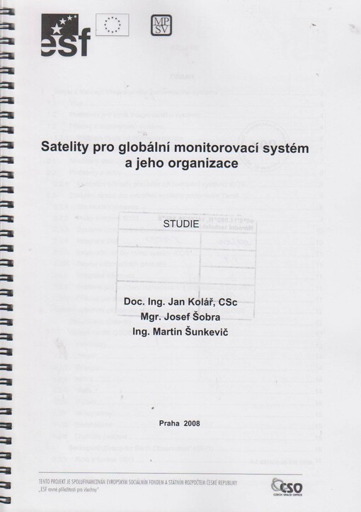 Satelity pro globální monitorovací systém a jeho organizace : studie