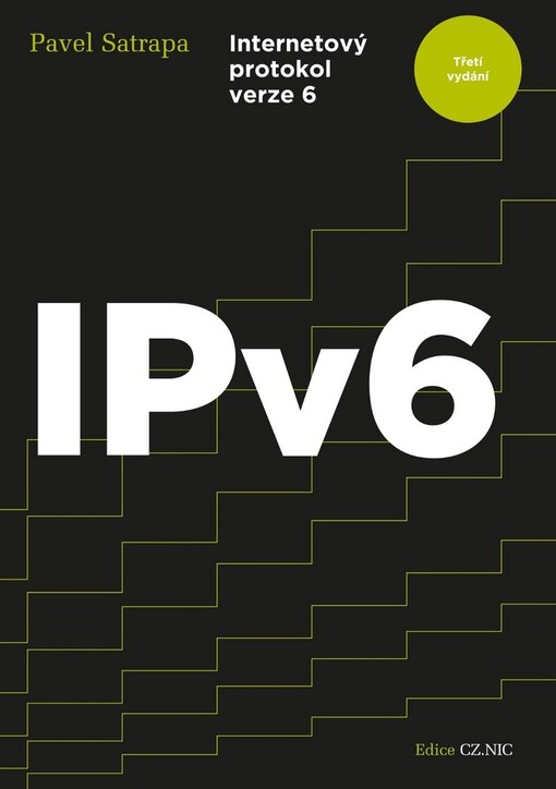IPv6 : internetový protokol verze 6