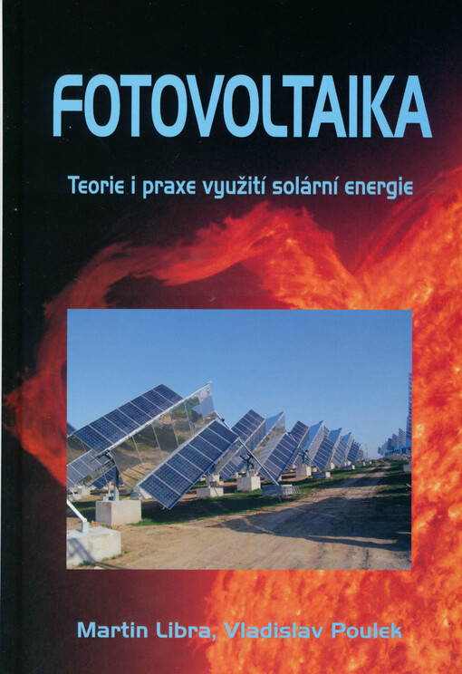 Fotovoltaika : teorie i praxe využití solární energie