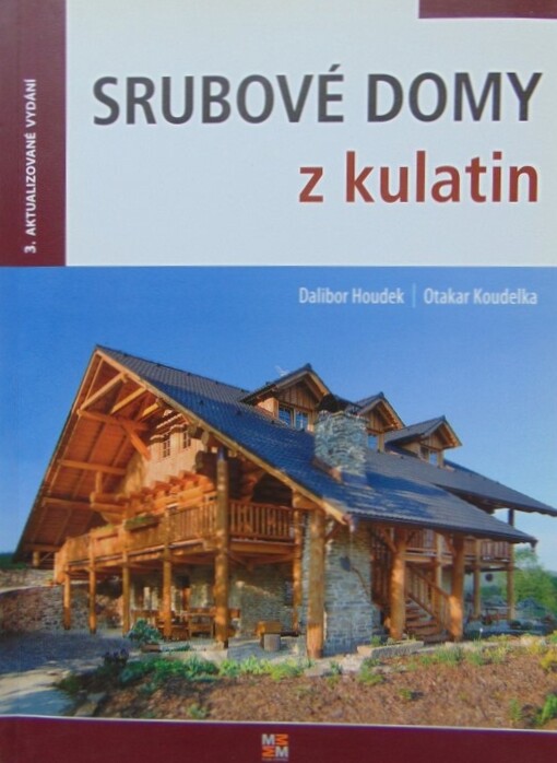 Srubové domy z kulatin