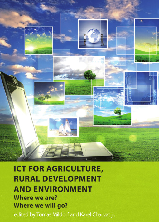 ICT for agriculture, rural development and environment :where we are? : where we will go?