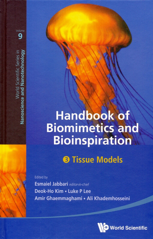 Handbook of biomimetics and bioinspiration.3,Tissue models