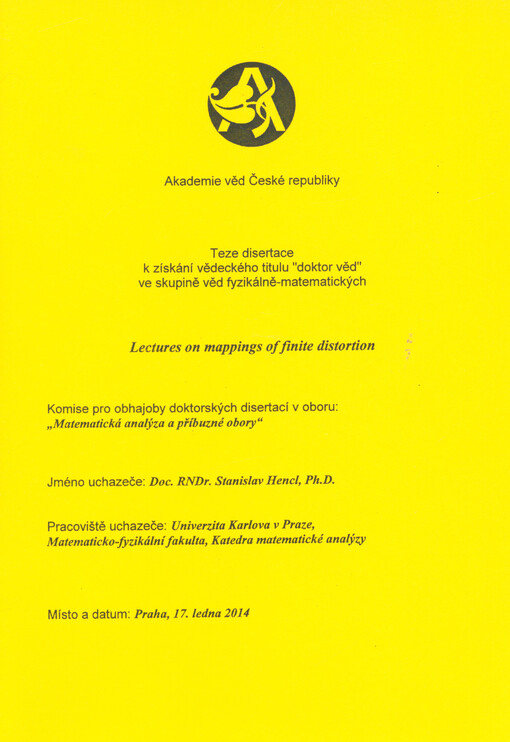 Lectures on mappings of finite distortion : teze disertace k získání vědeckého titulu 