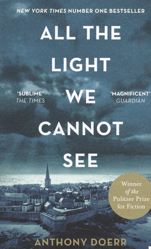 All the light we cannot see : a novel