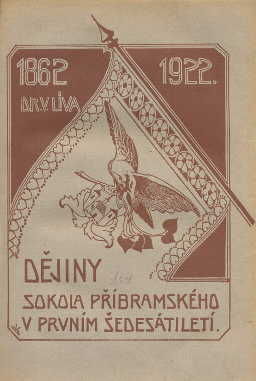 Dějiny Sokola příbramského v prvním šedesátiletí (1862-1922)