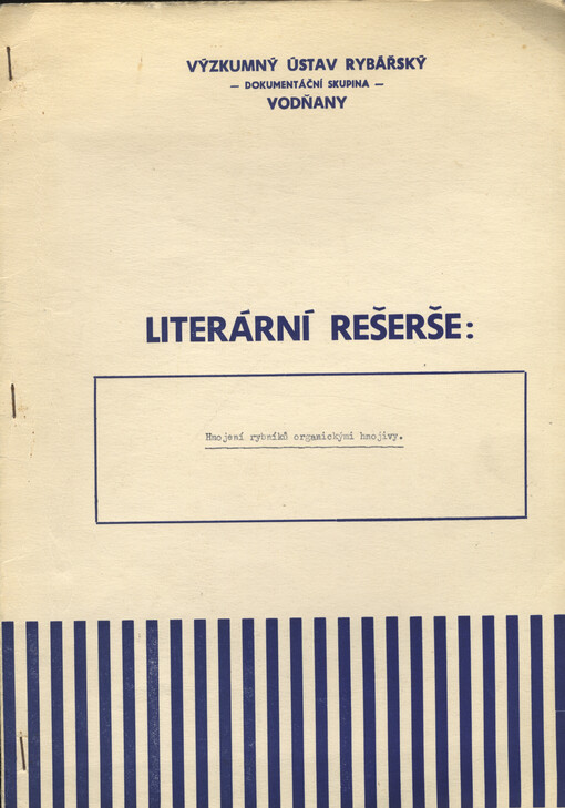 Literární rešerše na téma: Hnojení rybníků organickými hnojivy