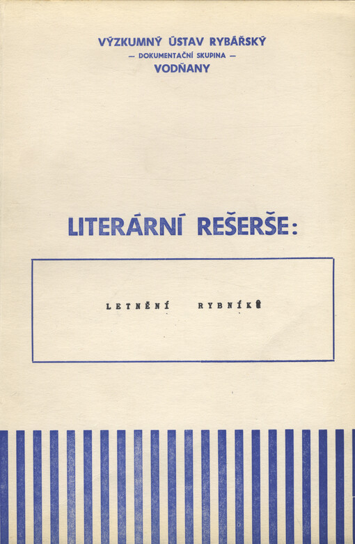 Literární rešerše na téma: Letnění rybníků