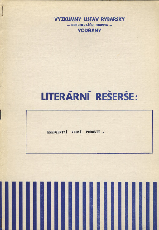 Literární rešerše na téma: Emergentní vodní porosty