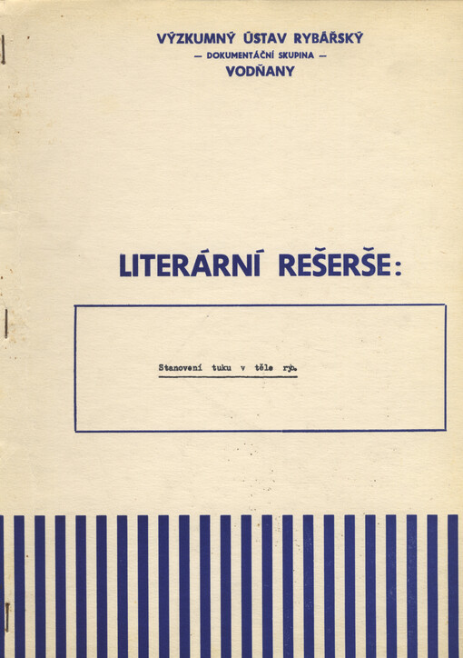 Literární rešerše na téma: Stanovení tuku v těle ryb