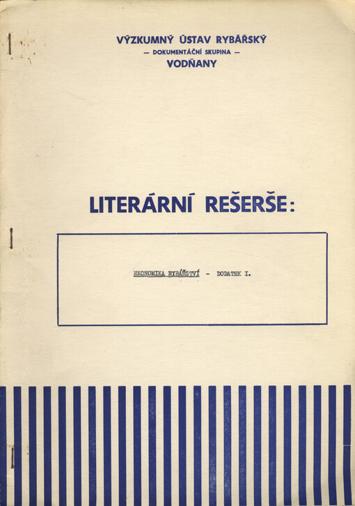 Literární rešerše na téma: Ekonomika rybářství - dodatek I.
