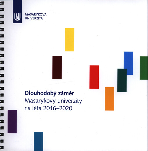 Dlouhodobý záměr Masarykovy univerzity na léta 2016-2020