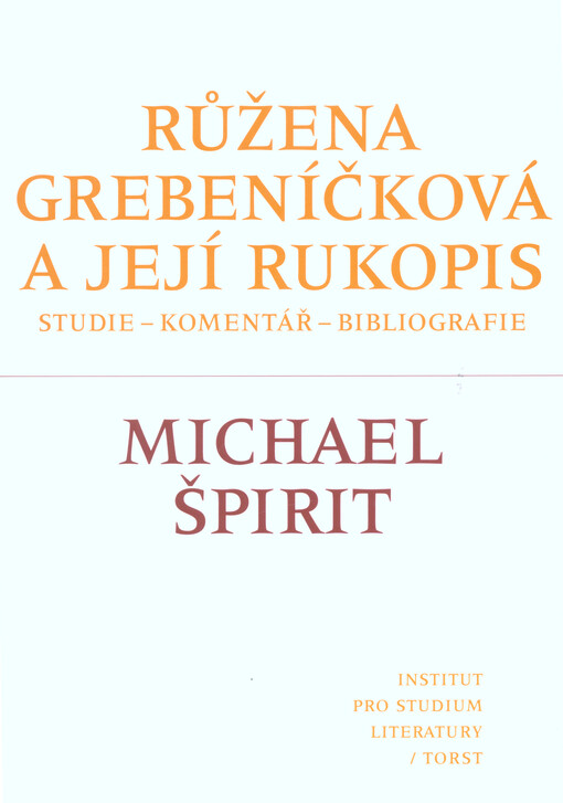 Růžena Grebeníčková a její rukopis
