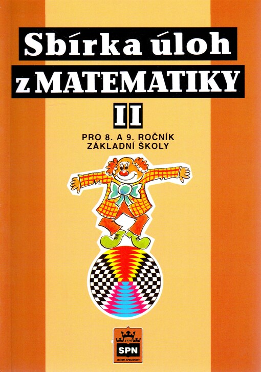 Sbírka úloh z matematiky II pro 8.a 9.ročník základních škol