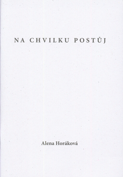 Na chvilku postůj