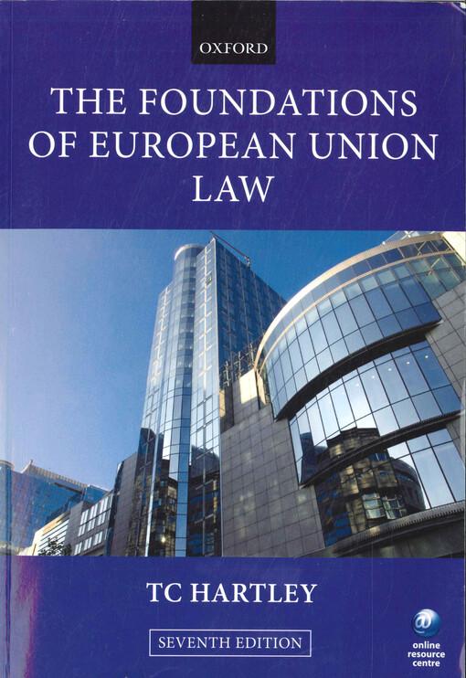 The foundations of European union law : an introduction to the constitutional and administrative law of the European community