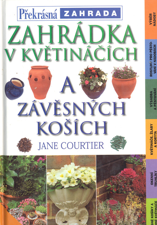 Zahrádka v květináčích a závěsných koších