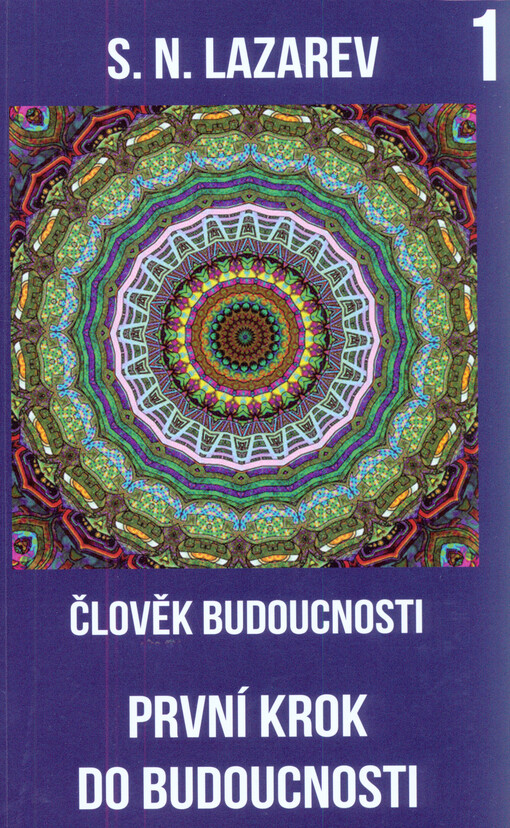 Člověk budoucnosti. Kniha první, První krok do budoucnosti