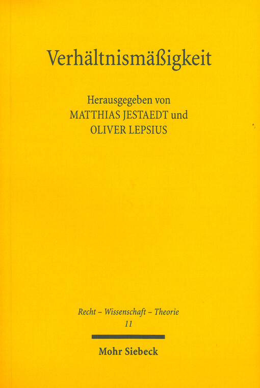 Verhältnismäßigkeit: Zur Tragfähigkeit eines verfassungsrechtlichen Schlüsselkonzepts