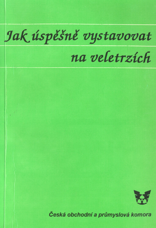 Jak úspěšně vystavovat na veletrzích