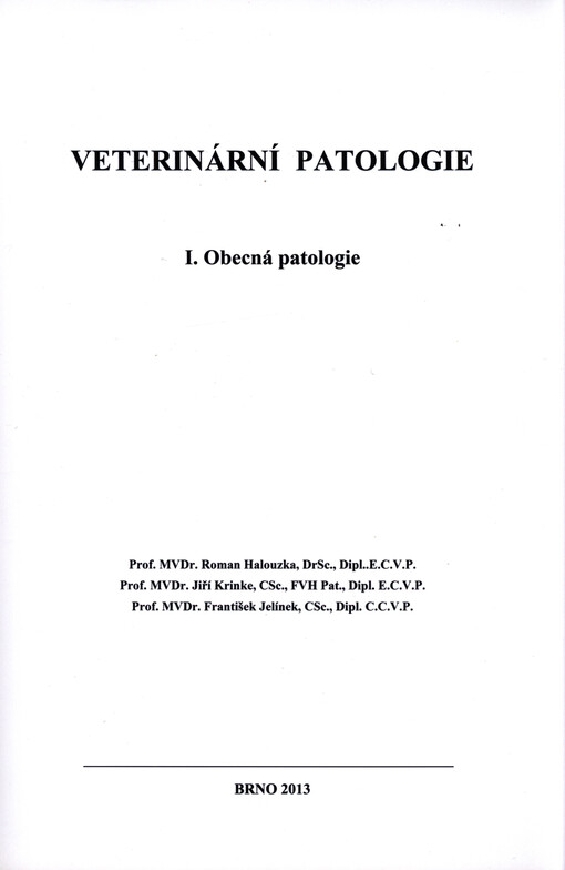Veterinární patologie. I., Obecná patologie