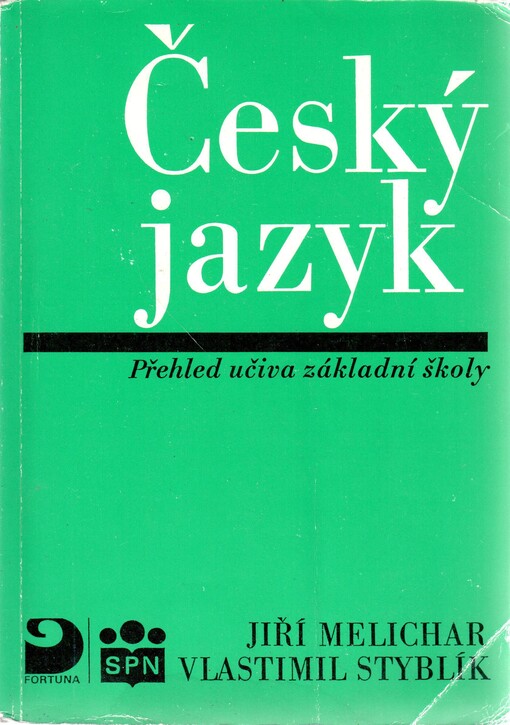 Český jazyk : pom. kn. k nepovinnému předmětu cvičení z čes. jaz. pro 5.-8. roč. ZŠ : rozš. přehl. učiva zákl. šk. s cvičeními a klíčem.