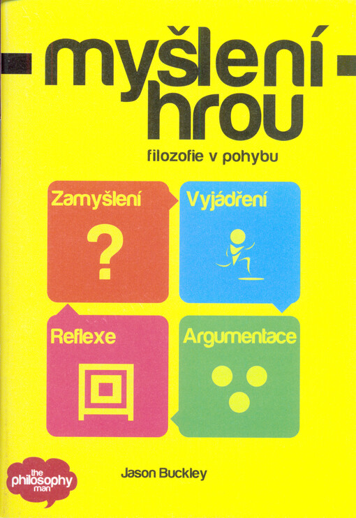 Myšlení hrou : filozofie v pohybu