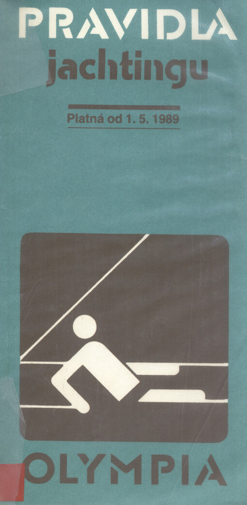 Mezinárodní závodní pravidla jachtingu :1989-1992 : platná od 1.5. 1989