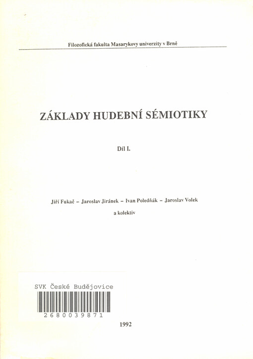 Základy hudební sémiotiky. Díl I.,