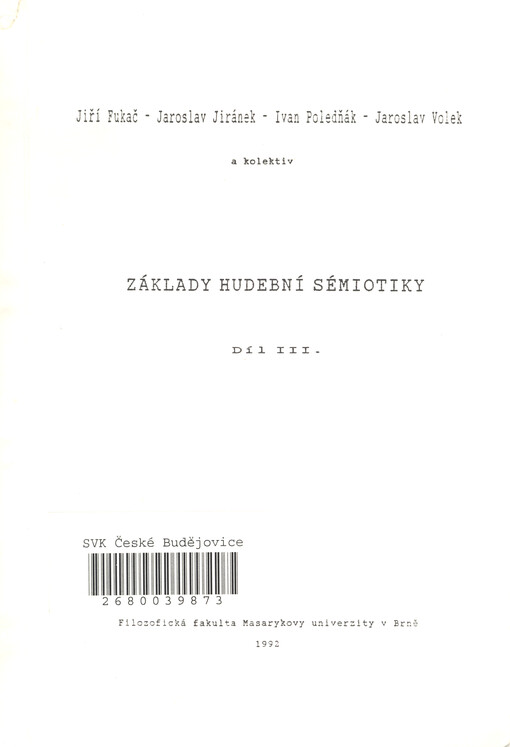 Základy hudební sémiotiky. Díl III.,