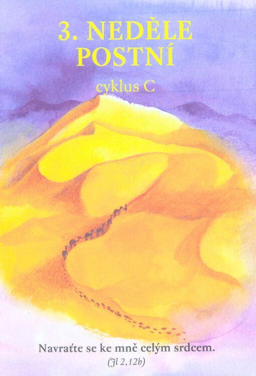 3. neděle postní : cyklus C