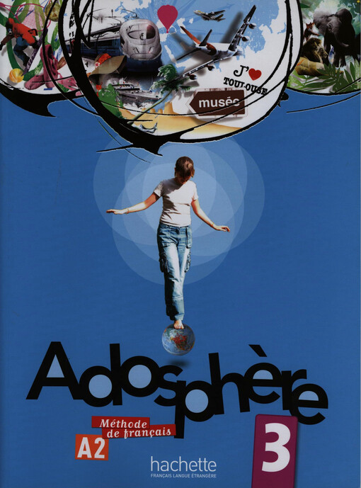 ADOSPHERE 3 LIVRE D´ELEVE + CD - Céline Himber, Marie-Laure Poletti