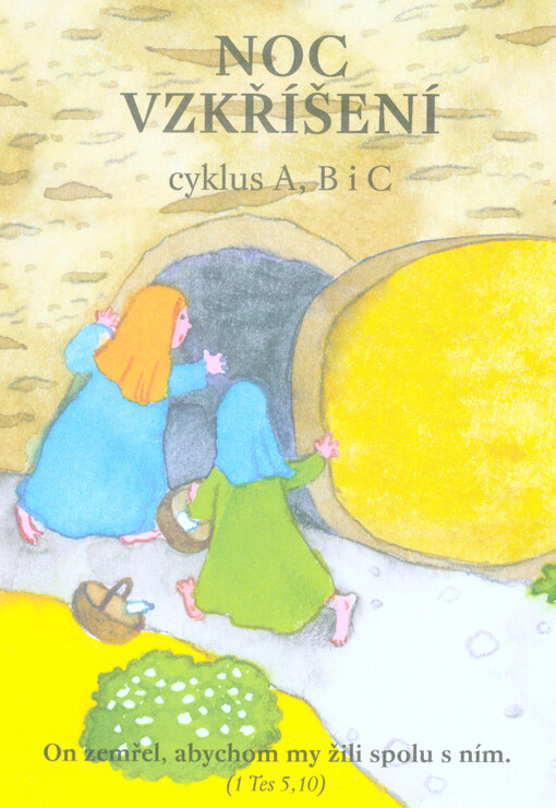 Noc vzkříšení : cyklus A, B i C