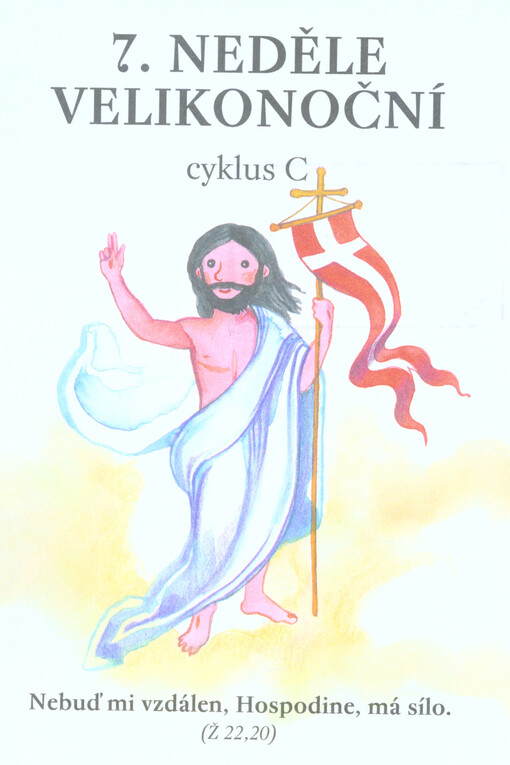 7. neděle velikonoční : cyklus C