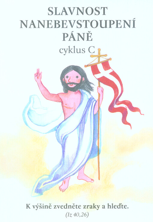 Slavnost nanebevstoupení Páně : cyklus C