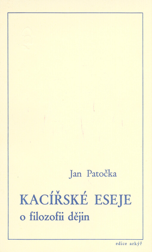 Kacířské eseje o filozofii dějin