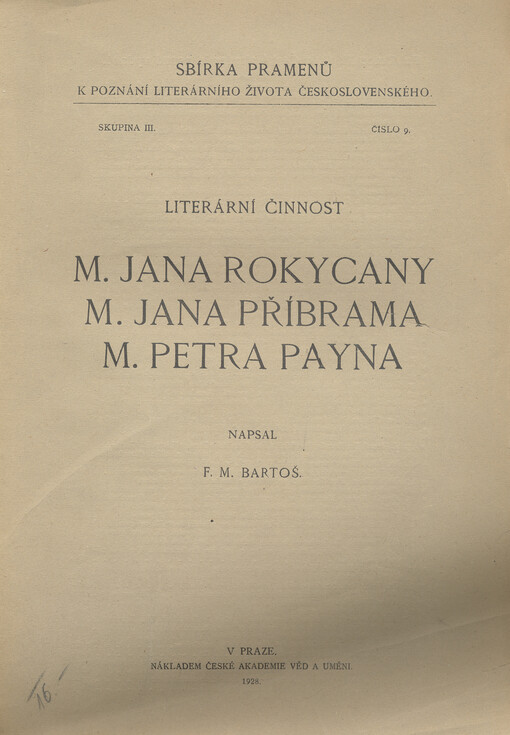 Literární činnost M. Jana Rokycany, M. Jana Příbrama, M. Petra Payna